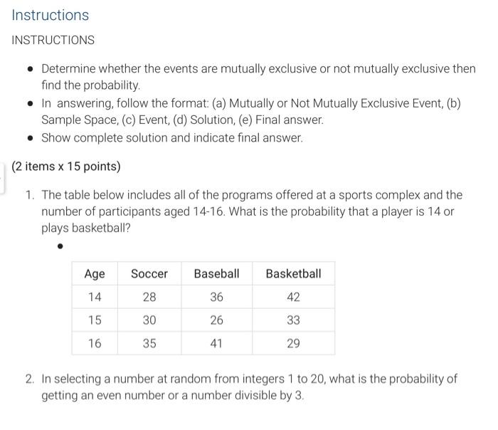 Instructions Instructions Determine Whether The Events Are Mutually Exclusive Or Not Mutually Exclusive Then Find The Pr 1