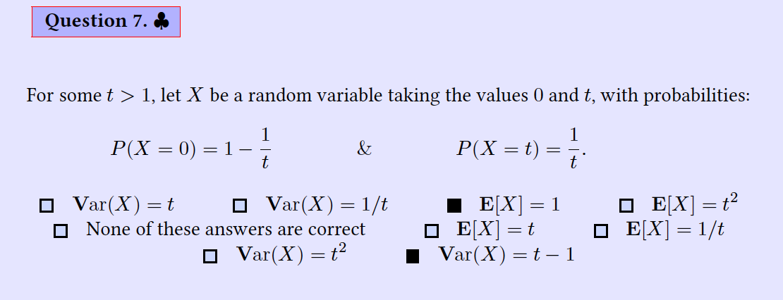 Question 7 For Some T 1 Let X Be A Random Variable Taking The Values 0 And T With Probabilities 1 1 P X 0 1 P 1