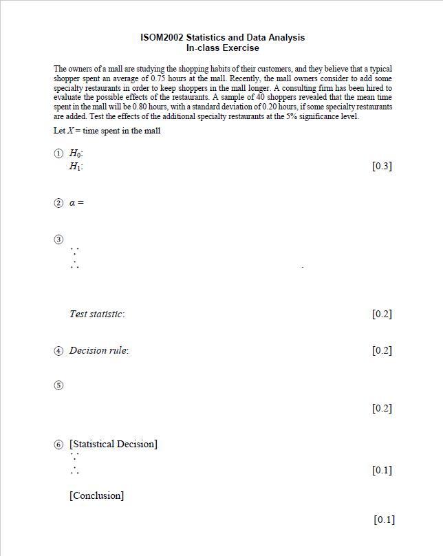 Isom2002 Statistics And Data Analysis In Class Exercise The Owners Of A Mall Are Studying The Shopping Habits Of Their C 1