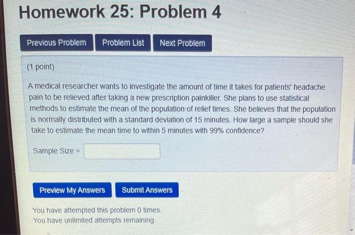 Homework 25 Problem 4 Previous Problem Problem List Next Problem 1 Point A Medical Researcher Wants To Investigate Th 1