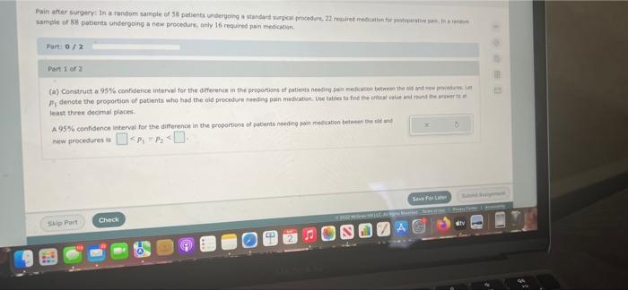Pain After Surgery In A Random Sample Of 58 Patients Undergoing A Standard Surgical Procedure 22 Required Medication F 1