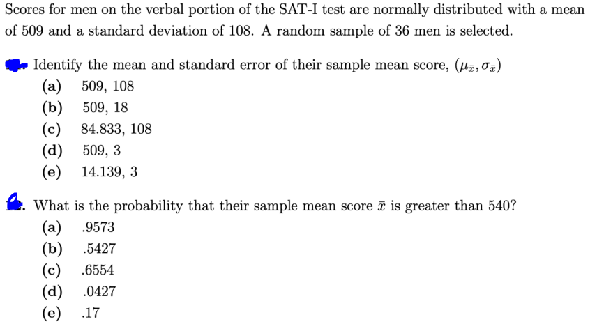 Scores For Men On The Verbal Portion Of The Sat I Test Are Normally Distributed With A Mean Of 509 And A Standard Deviat 1