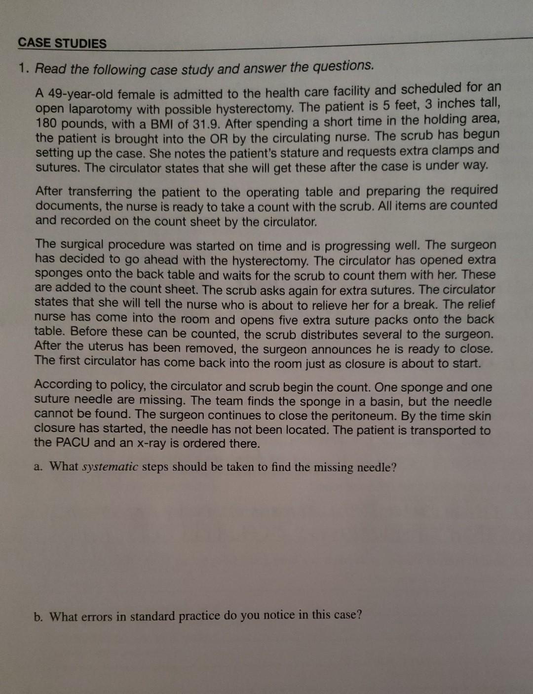 Case Studies 1 Read The Following Case Study And Answer The Questions A 49 Year Old Female Is Admitted To The Health C 1