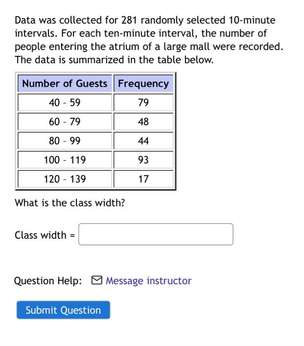 Data Was Collected For 281 Randomly Selected 10 Minute Intervals For Each Ten Minute Interval The Number Of People Ent 1