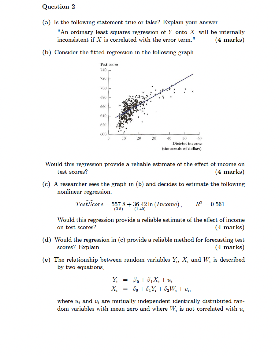 Question 2 A Is The Following Statement True Or False Explain Your Answer An Ordinary Least Squares Regression Of Y 1