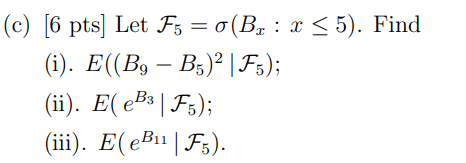 C 6 Pts Let F5 0 B X 5 Find I E B9 B5 F5 Ii E Eb F5 Iii E Eb F5 1