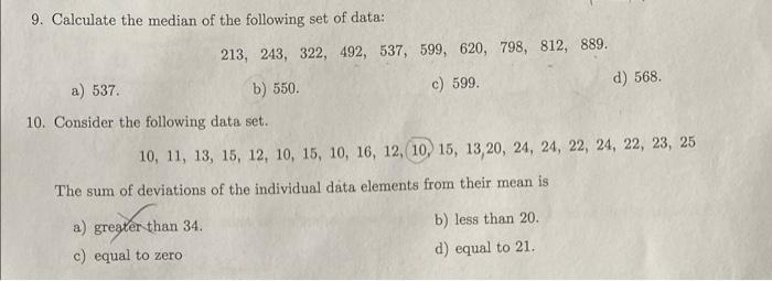 9 Calculate The Median Of The Following Set Of Data A 537 10 Consider The Following Data Set The Sum Of Deviations 1