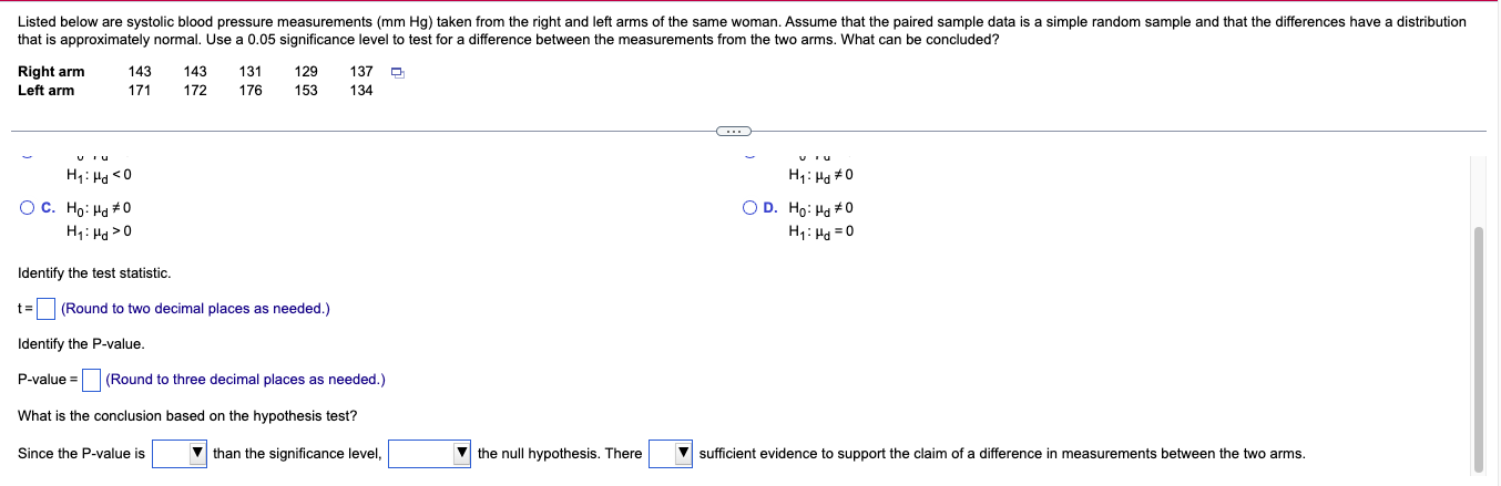 Listed Below Are Systolic Blood Pressure Measurements Mm Hg Taken From The Right And Left Arms Of The Same Woman Assu 1