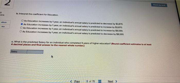 2 A Social Scientist Would Like To Analyze The Relationship Between Educational Attainment N Years Of Higher Education 2