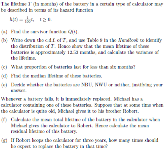 The Lifetime T In Months Of The Battery In A Certain Type Of Calculator May Be Described In Terms Of Its Hazard Functi 1