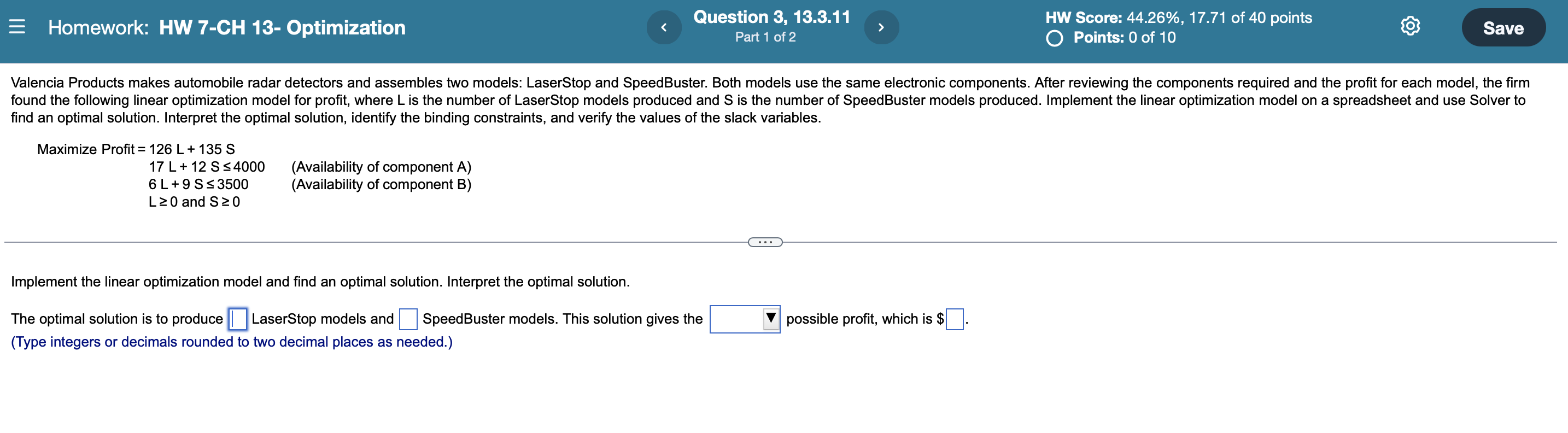 Homework Hw 7 Ch 13 Optimization Question 3 13 3 11 Part 1 Of 2 Hw Score 44 26 17 71 Of 40 Points O Points 0 Of 1