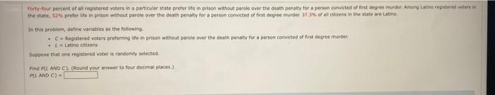 Forty Four Percent Of All Registered Voters In A Particular State Prefer Life In Prison Without Parole Over The Death Pe 1