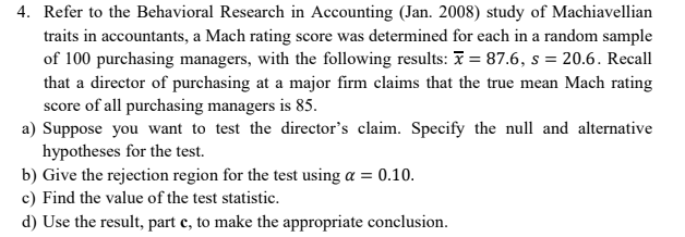 4 Refer To The Behavioral Research In Accounting Jan 2008 Study Of Machiavellian Traits In Accountants A Mach Ratin 1