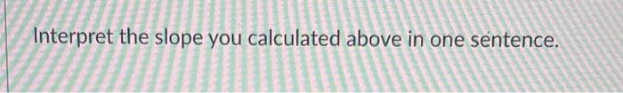A Student Wanted To Know If Price Of A Protein Shake Per Serving Could Predict The Amount Of Protein In The Product The 2