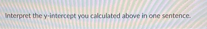 A Student Wanted To Know If Price Of A Protein Shake Per Serving Could Predict The Amount Of Protein In The Product The 3