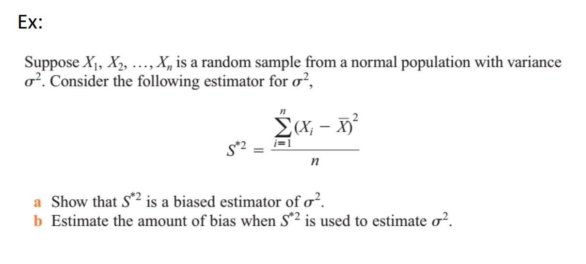 Ex Suppose X X X Is A Random Sample From A Normal Population With Variance O Consider The Following Estimat 1
