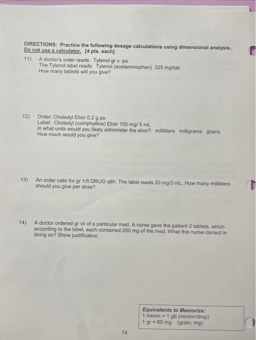 Directions Practice The Following Dosage Calculations Using Dimensional Analysis Do Not Use A Calculator 4 Pts Each 1