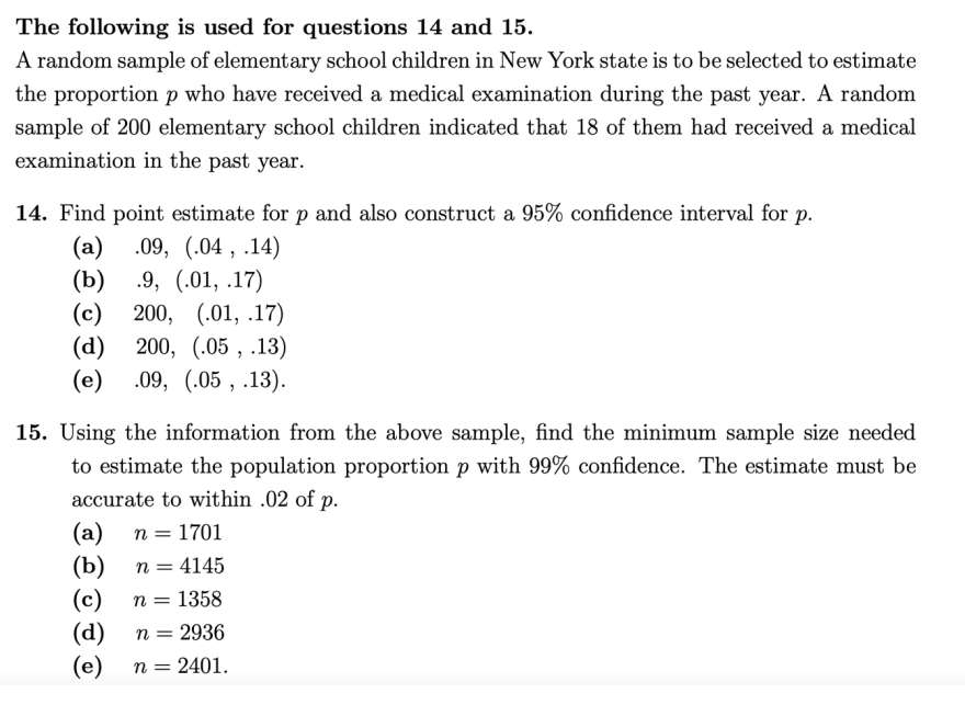 The Following Is Used For Questions 14 And 15 A Random Sample Of Elementary School Children In New York State Is To Be 1