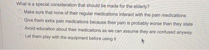 The Patient Is Having Pain To Appropriately Assess Which Should The Nurse Include Select All That Apply Quality Dru 2