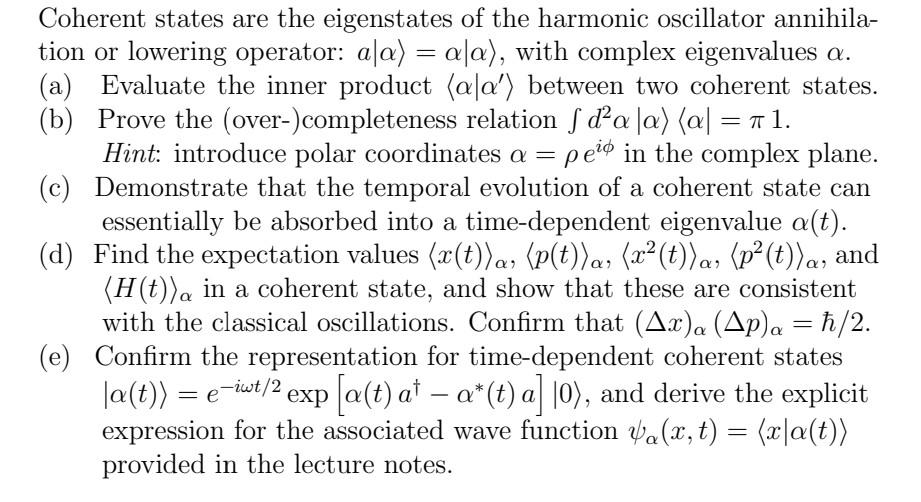 Coherent States Are The Eigenstates Of The Harmonic Oscillator Annihila Tion Or Lowering Operator Ala Ala With Co 1