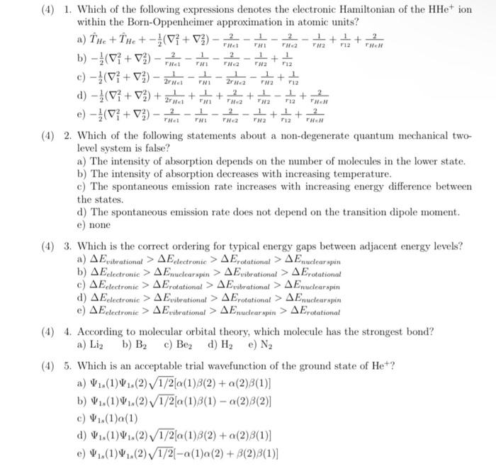 4 1 Which Of The Following Expressions Denotes The Electronic Hamiltonian Of The Hhe Ion Within The Born Oppenheimer 1