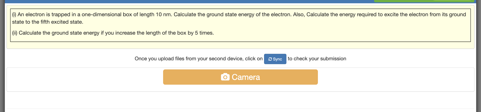 I An Electron Is Trapped In A One Dimensional Box Of Length 10 Nm Calculate The Ground State Energy Of The Electron 1