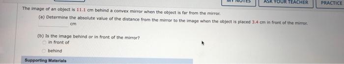 Our Teacher The Image Of An Object Is 11 1 Cm Behind A Convex Mirror When The Object Is Far From The Mirror A Determi 1