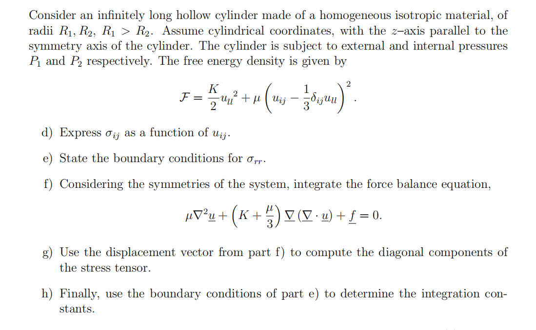Consider An Infinitely Long Hollow Cylinder Made Of A Homogeneous Isotropic Material Of Radii R R2 R R Assume C 1