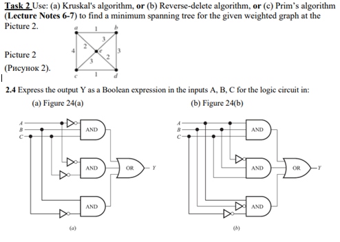 Task 2 Use A Kruskal S Algorithm Or B Reverse Delete Algorithm Or C Prim S Algorithm Lecture Notes 6 7 To Fin 1