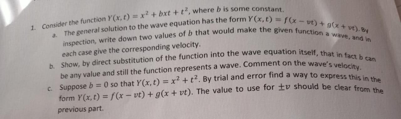 1 Consider The Function Y X T X Bxt T Where B Is Some Constant The General Solution To The Wave Equation Ha 1
