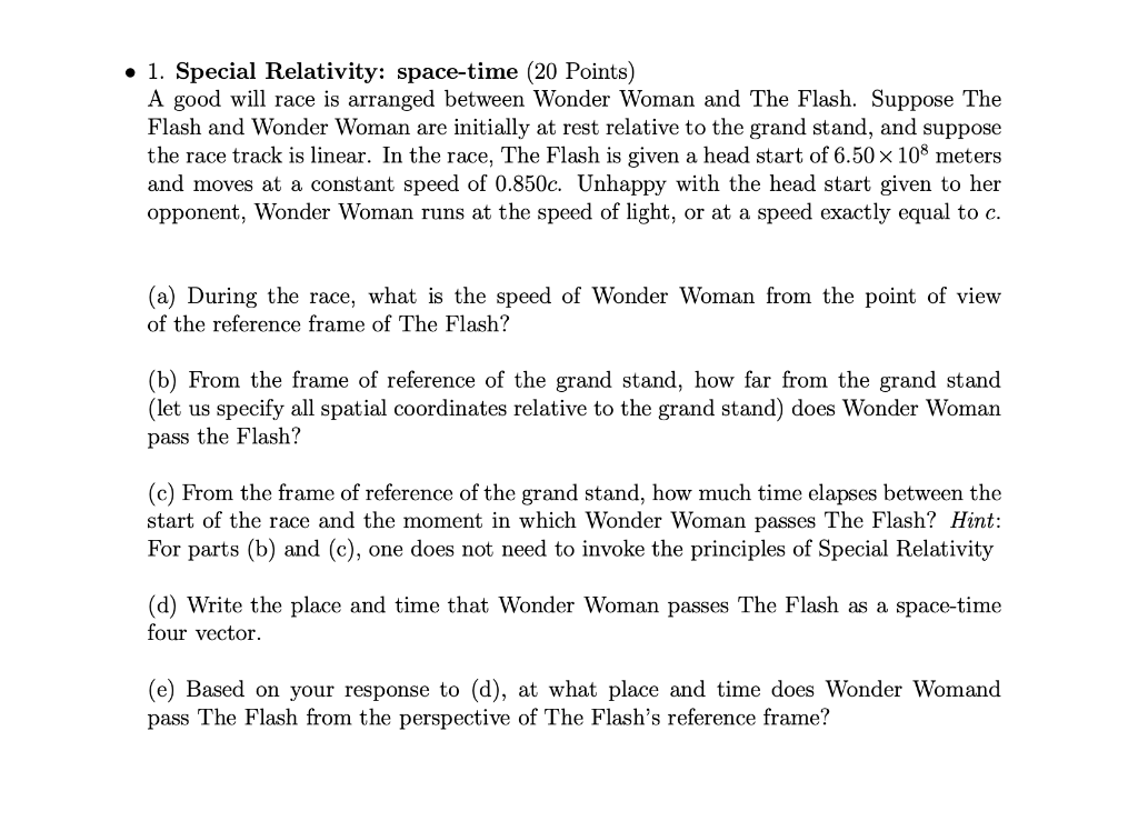 1 Special Relativity Space Time 20 Points A Good Will Race Is Arranged Between Wonder Woman And The Flash Suppose T 1