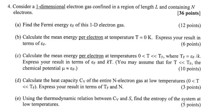 4 Consider A 1 Dimensional Electron Gas Confined In A Region Of Length L And Containing N Electrons 36 Points A Fi 1