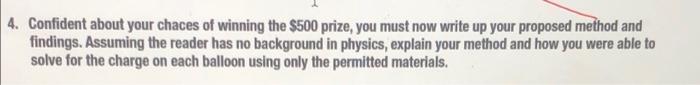 4 Confident About Your Chaces Of Winning The 500 Prize You Must Now Write Up Your Proposed Method And Findings Assum 1