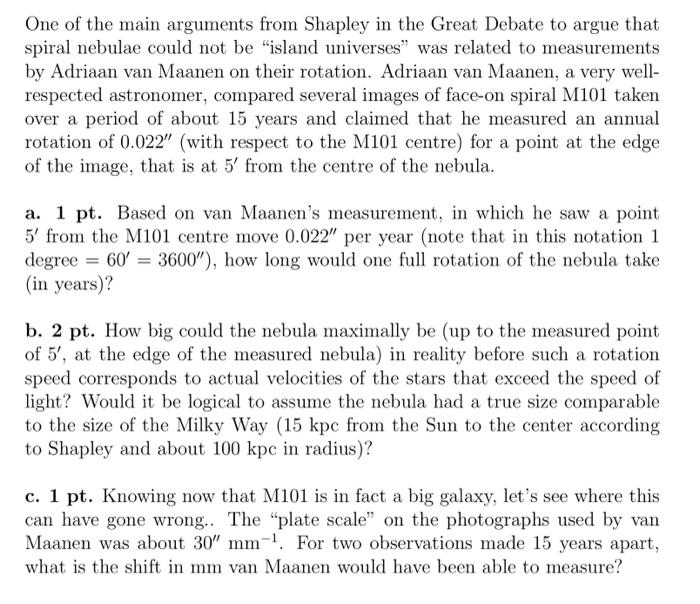 One Of The Main Arguments From Shapley In The Great Debate To Argue That Spiral Nebulae Could Not Be Island Universes 1