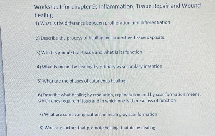 Worksheet For Chapter 9 Inflammation Tissue Repair And Wound Healing 1 What Is The Difference Between Proliferation A 1