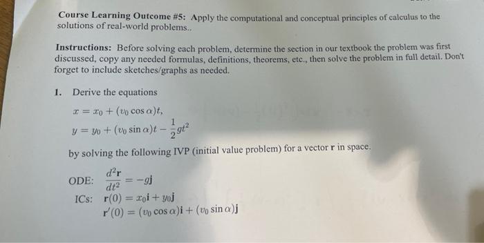 Course Learning Outcome 5 Apply The Computational And Conceptual Principles Of Calculus To The Solutions Of Real Worl 1