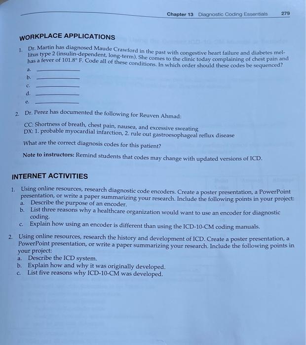 Chapter 13 Diagnostic Coding Essentials 279 1 Workplace Applications Dr Martin Has Diagnosed Maude Crawford In The Pas 1