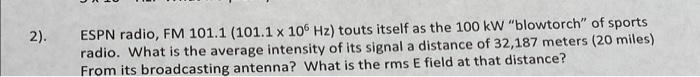 2 Espn Radio Fm 101 1 101 1 X 106 Hz Touts Itself As The 100 Kw Blowtorch Of Sports Radio What Is The Average In 1