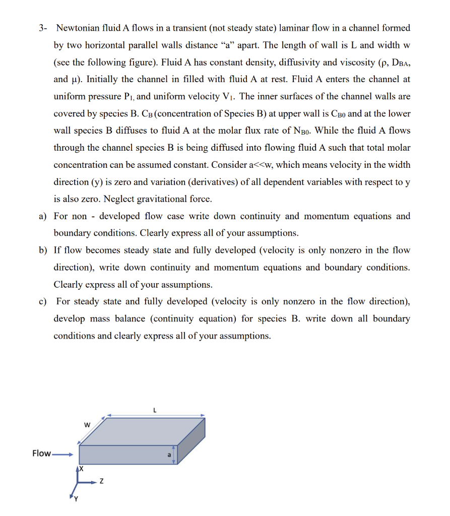 3 Newtonian Fluid A Flows In A Transient Not Steady State Laminar Flow In A Channel Formed By Two Horizontal Parallel 1