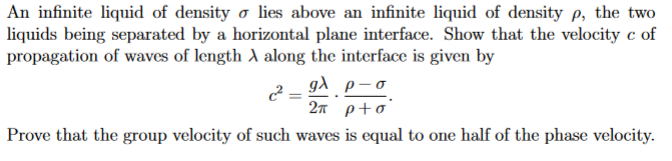 An Infinite Liquid Of Density O Lies Above An Infinite Liquid Of Density P The Two Liquids Being Separated By A Horizon 1