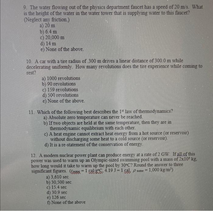 9 The Water Flowing Out Of The Physics Department Faucet Has A Speed Of 20 M S What Is The Height Of The Water In The 1
