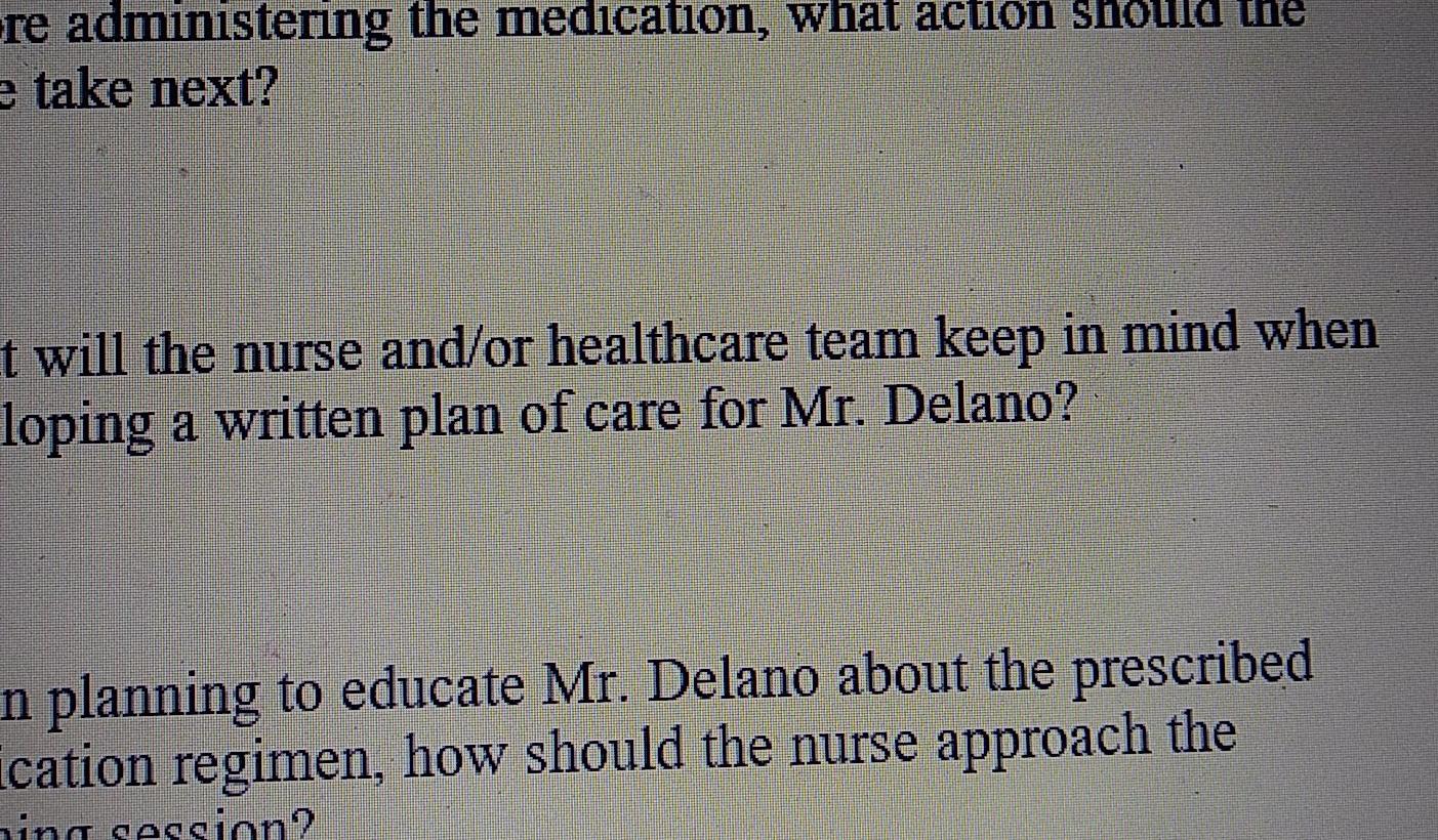 Chapter 6 Case Study Questions This Activity Contains 3 Questions Miles Delano Is A 75 Year Old Patient Who Has Been 2