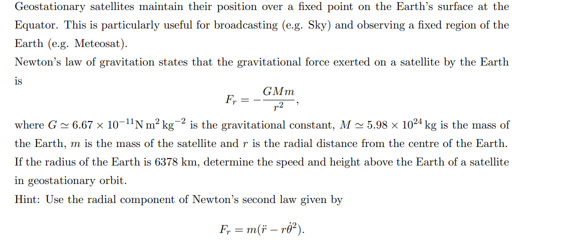 Geostationary Satellites Maintain Their Position Over A Fixed Point On The Earth S Surface At The Equator This Is Parti 1