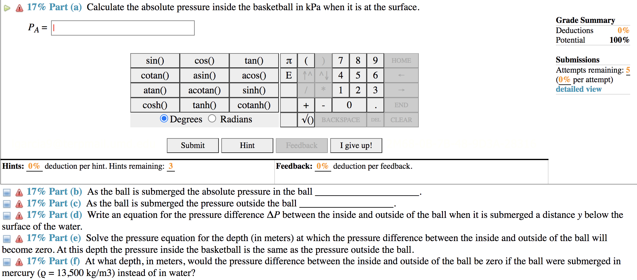 17 Problem 2 A Basketball Is Pressurized To A Gauge Pressure Of Pg 65 Kpa When At The Surface Of A Swimming Pool 2