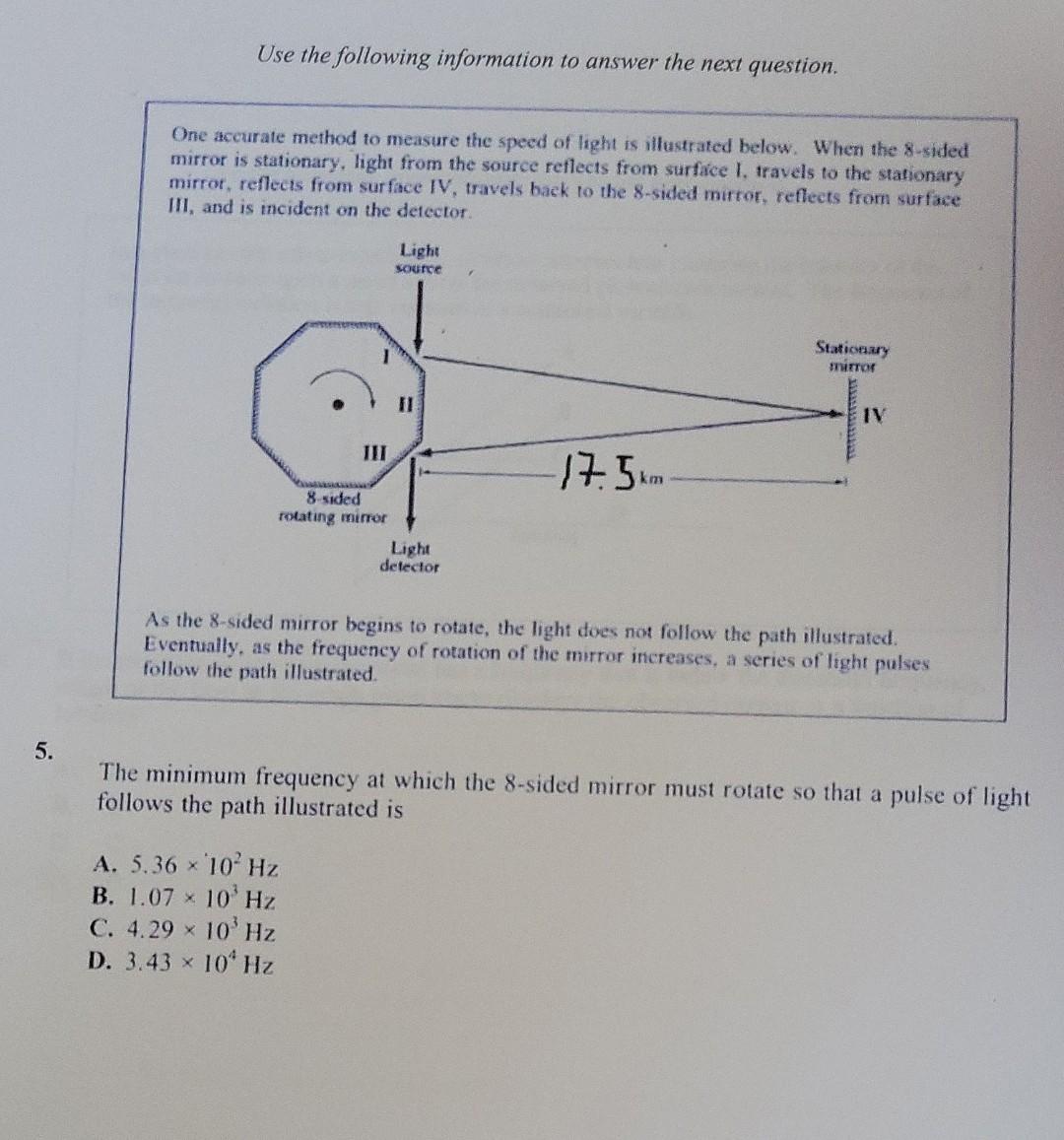Use The Following Information To Answer The Next Question One Accurate Method To Measure The Speed Of Light Is Illustra 1