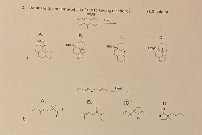 2 What Are The Major Product Of The Following Reactions Co Et Heat A C Co Et A B A Eto C B Ink Yord B Eto C 1