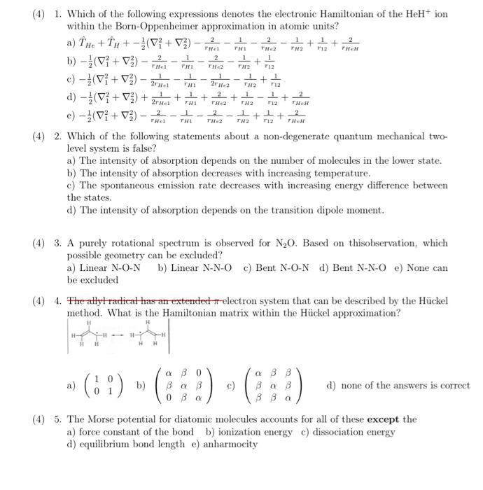 4 1 Which Of The Following Expressions Denotes The Electronic Hamiltonian Of The Heh Ion Within The Born Oppenheimer 1