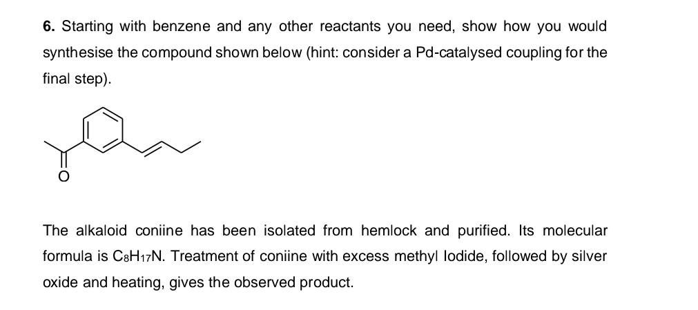 6 Starting With Benzene And Any Other Reactants You Need Show How You Would Synthesise The Compound Shown Below Hint 1