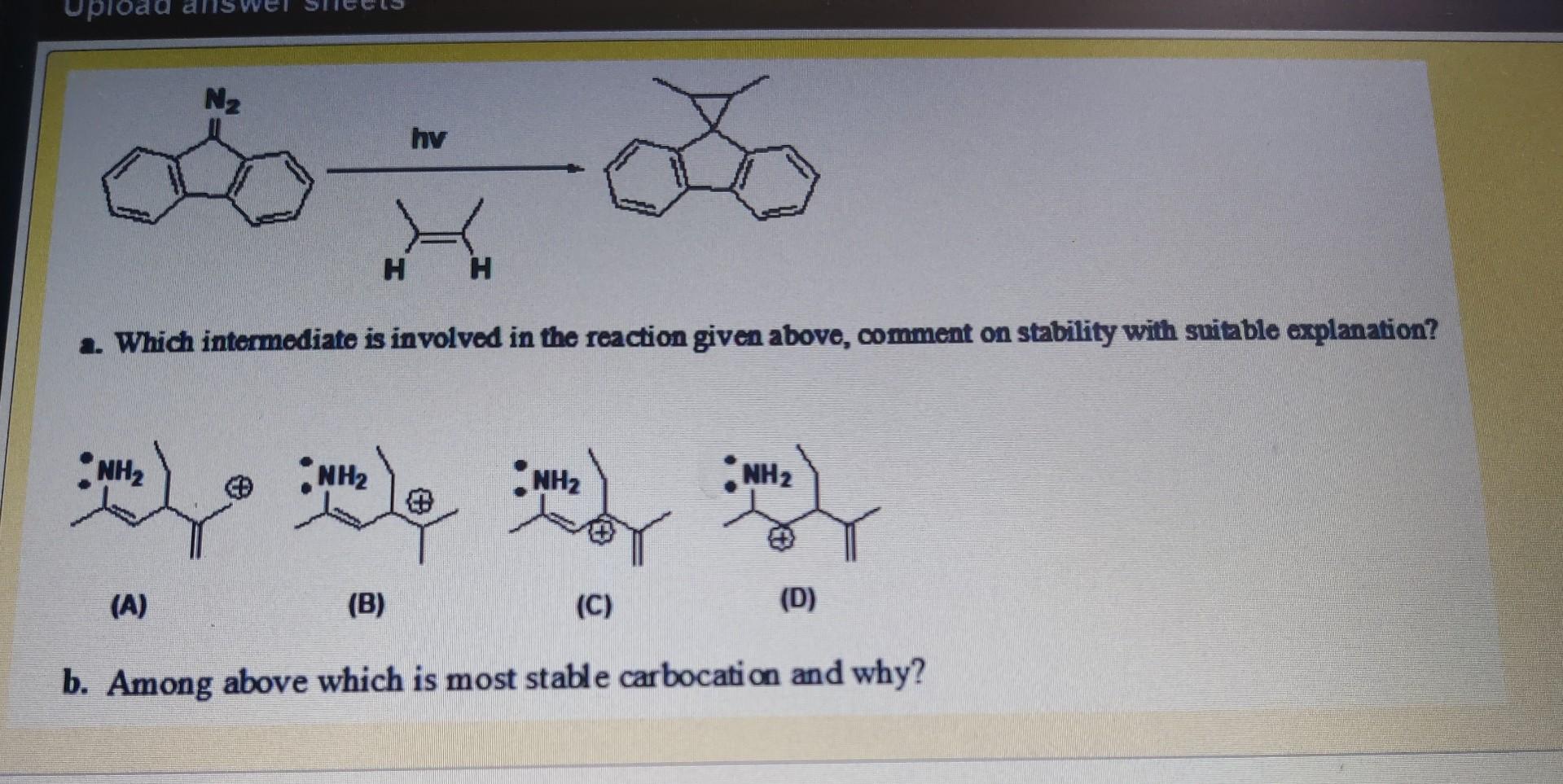 Upload All N Hv Do Do H H A Which Intermediate Is Involved In The Reaction Given Above Comment On Stability With Su 1
