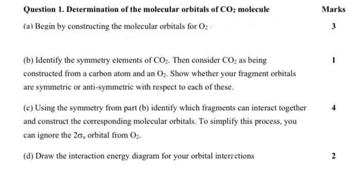 Question 1 Determination Of The Molecular Orbitals Of Co Molecule A Begin By Constructing The Molecular Orbitals For 1